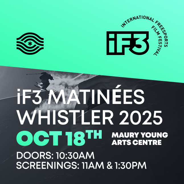 2025_if3skisnow_whistler_matinees_646x646px.png